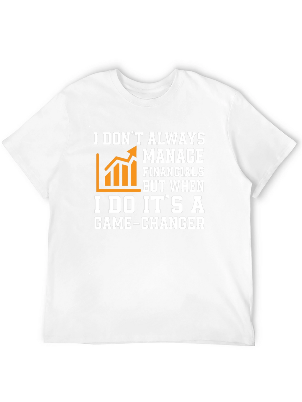 Game-Changer Financials T-Shirt