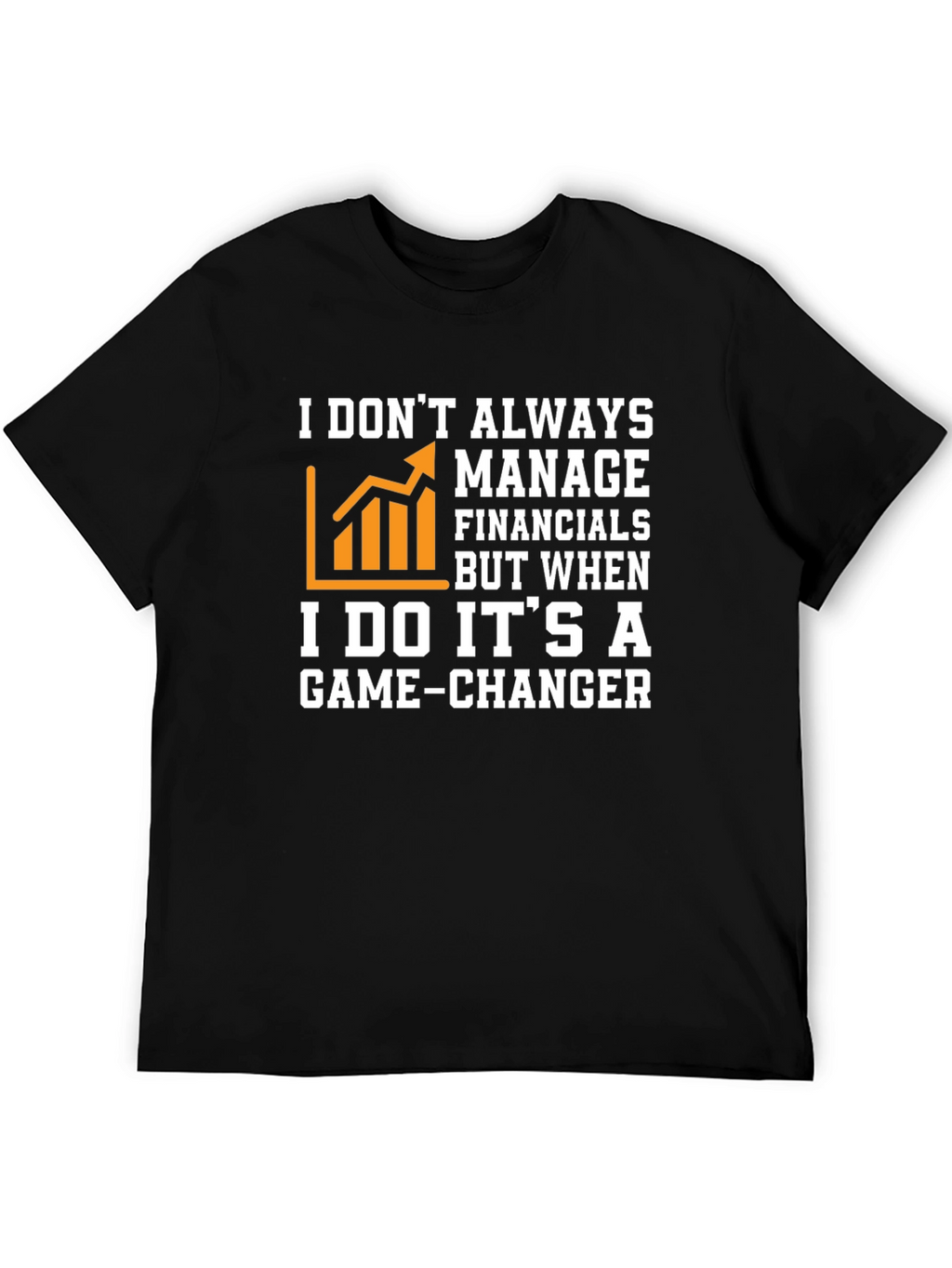 Game-Changer Financials T-Shirt