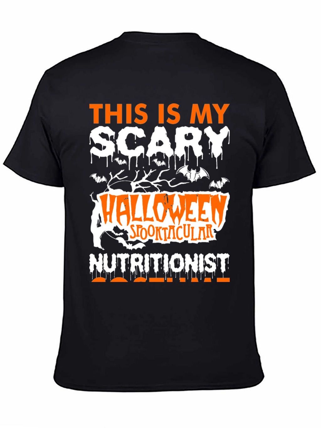 Halloween Nutritionist T-Shirt - Scary Spooktacular Design
