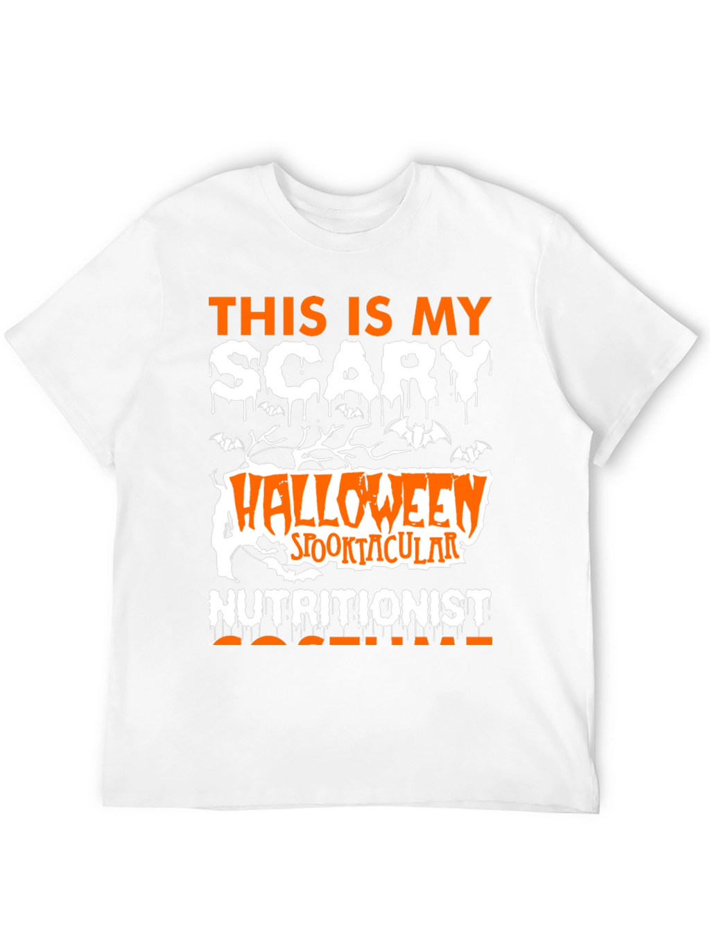 Halloween Nutritionist T-Shirt - Scary Spooktacular Design