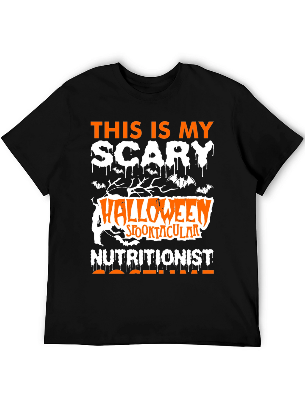 Halloween Nutritionist T-Shirt - Scary Spooktacular Design