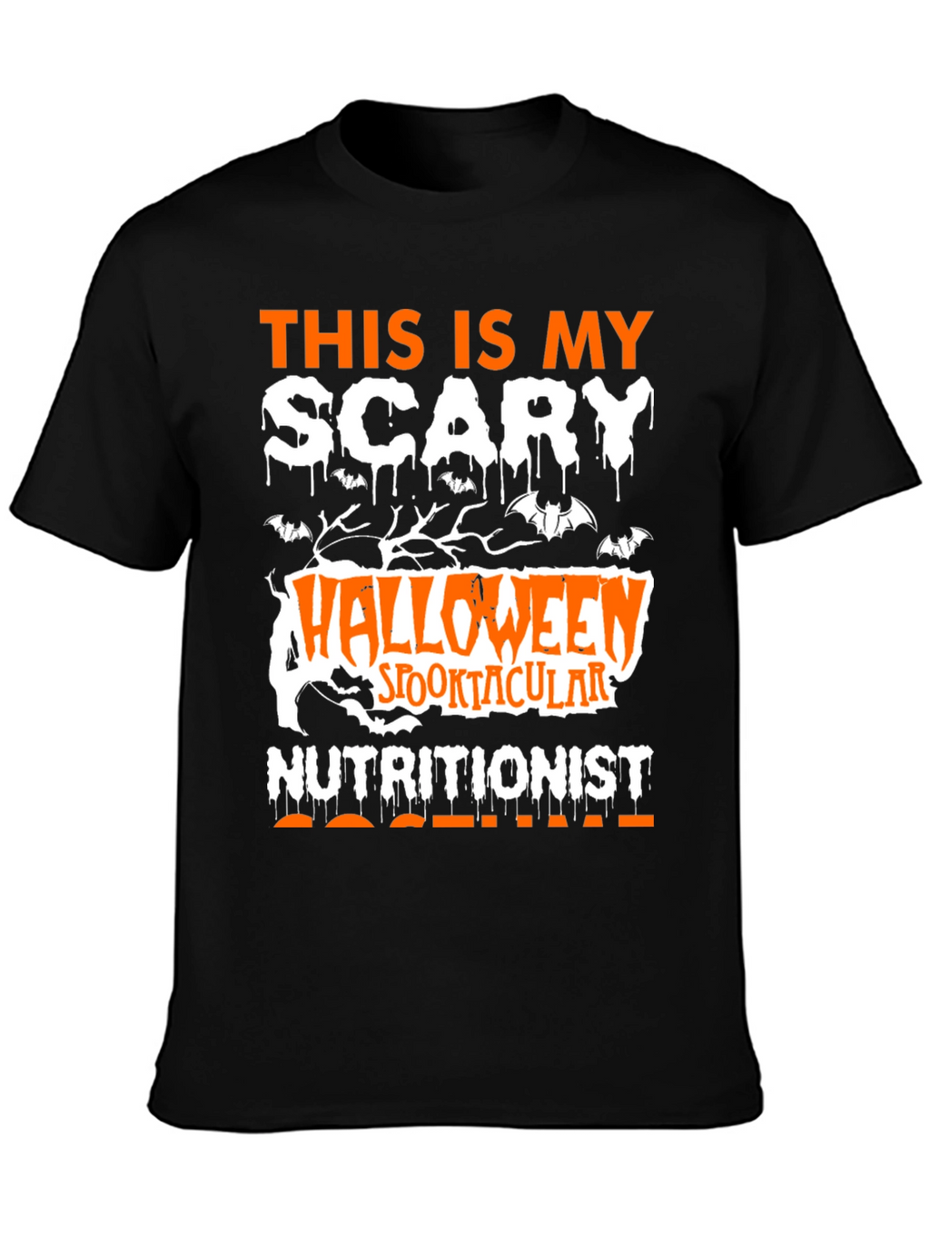 Halloween Nutritionist T-Shirt - Scary Spooktacular Design