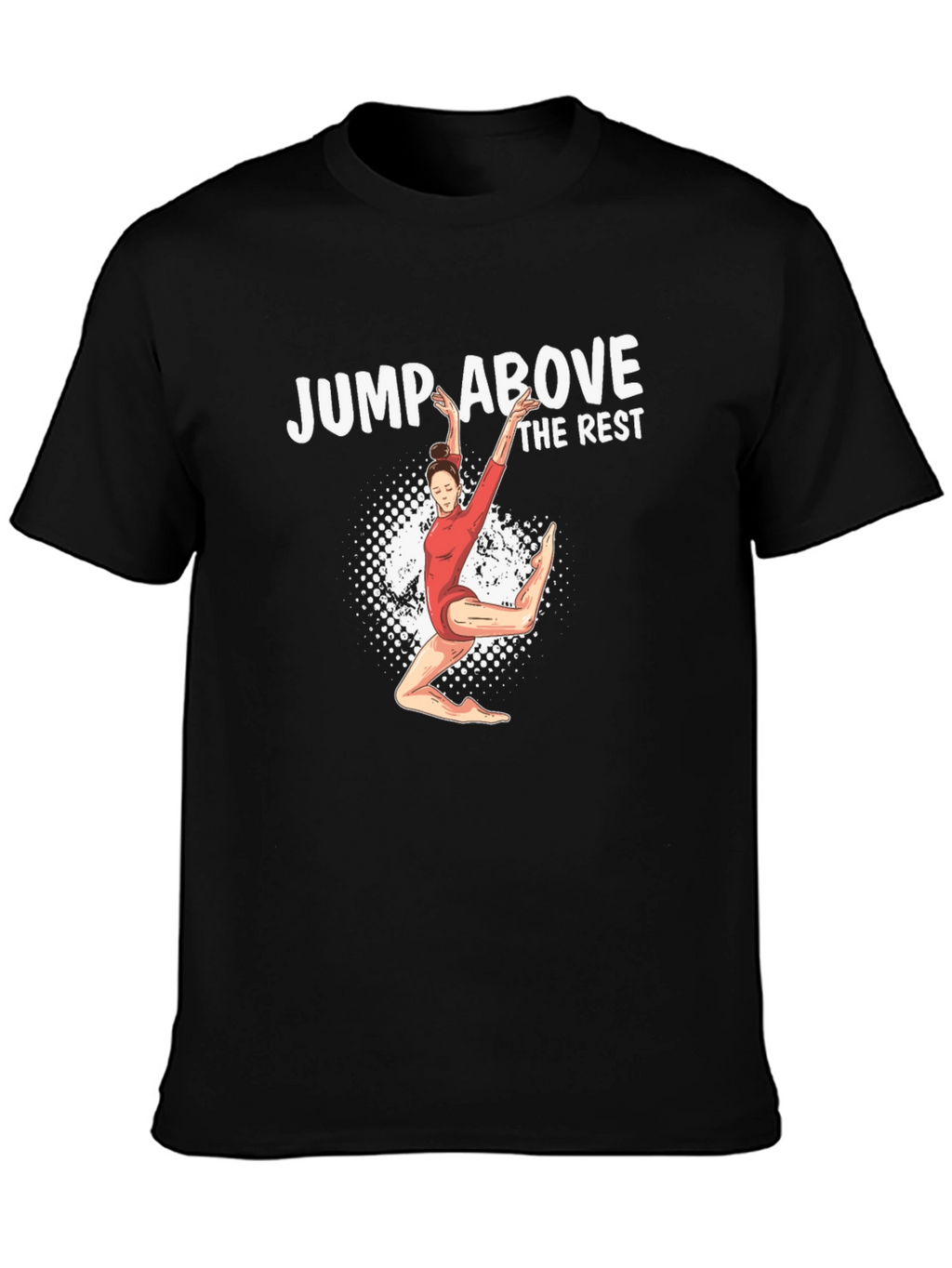 Jump Above The Rest T-Shirt