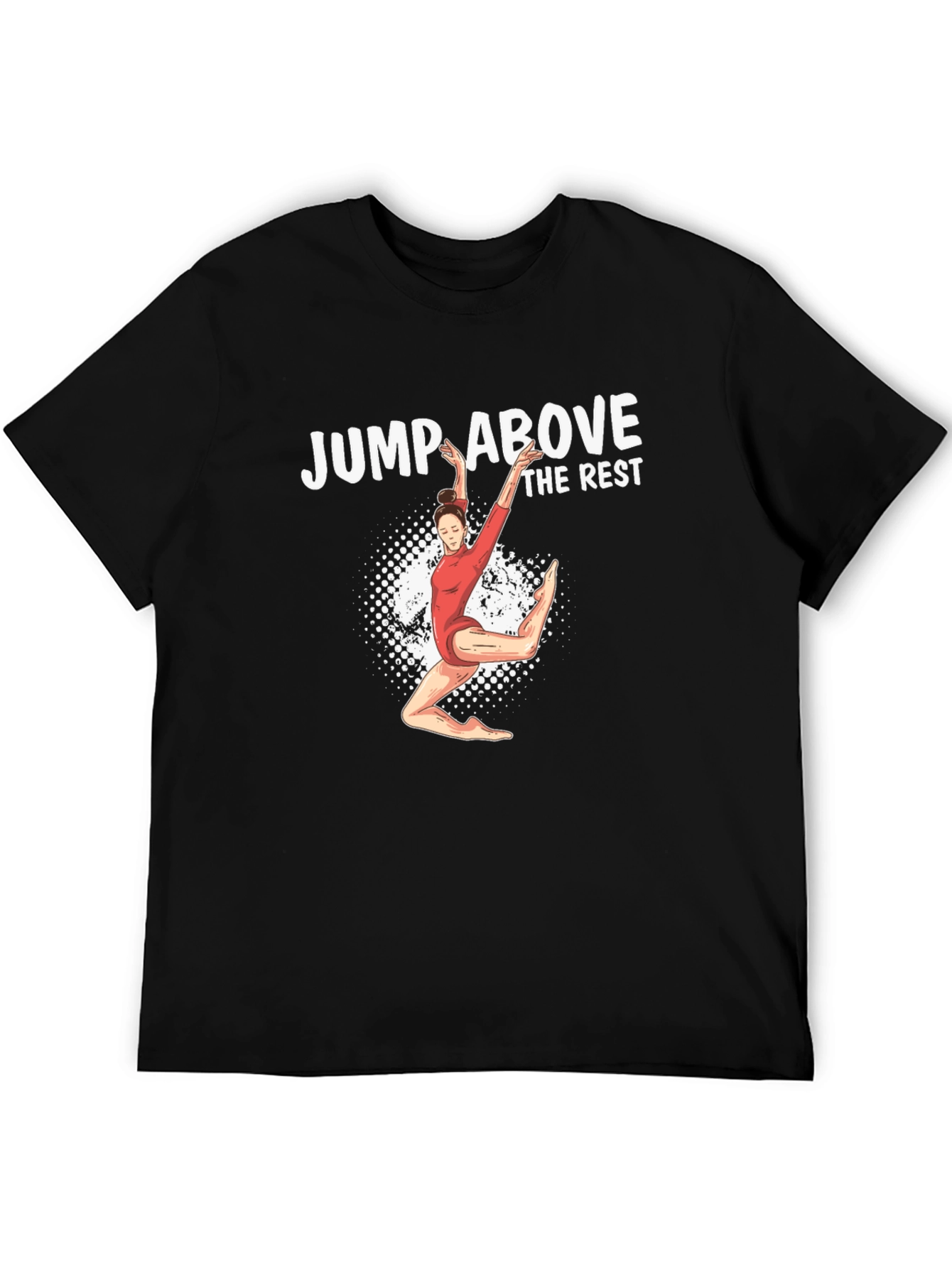 Jump Above The Rest T-Shirt