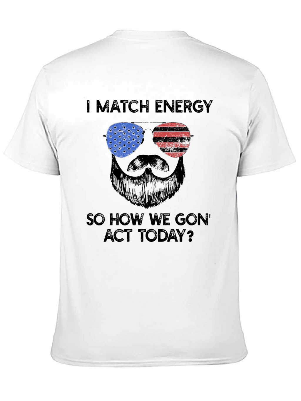 I Match Energy T-Shirt - Patriotic Design