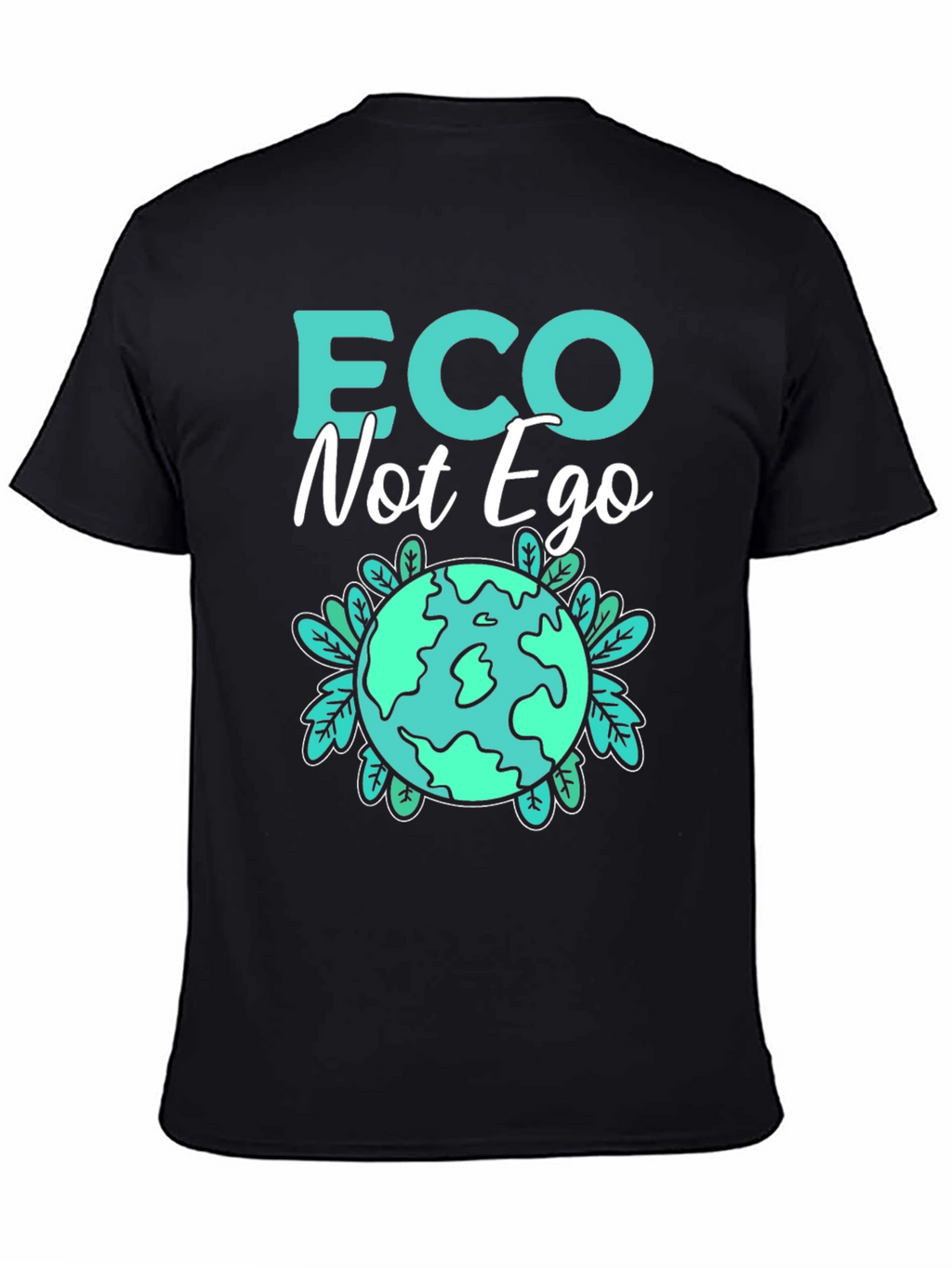 Eco Not Ego Graphic T-Shirt