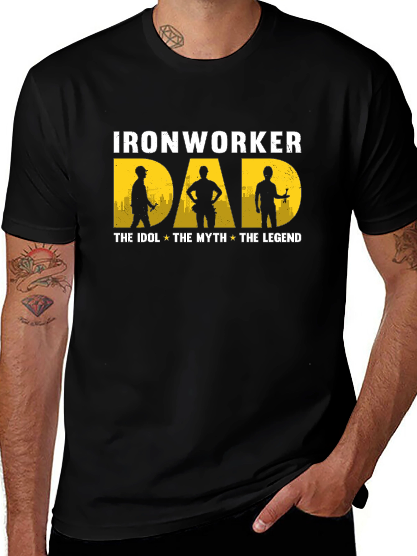 Ironworker Dad: Idol Myth Legend - Black T-Shirt