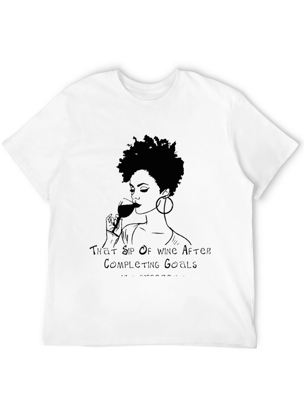 Wine After Goals T-Shirt - Relaxing Comfort