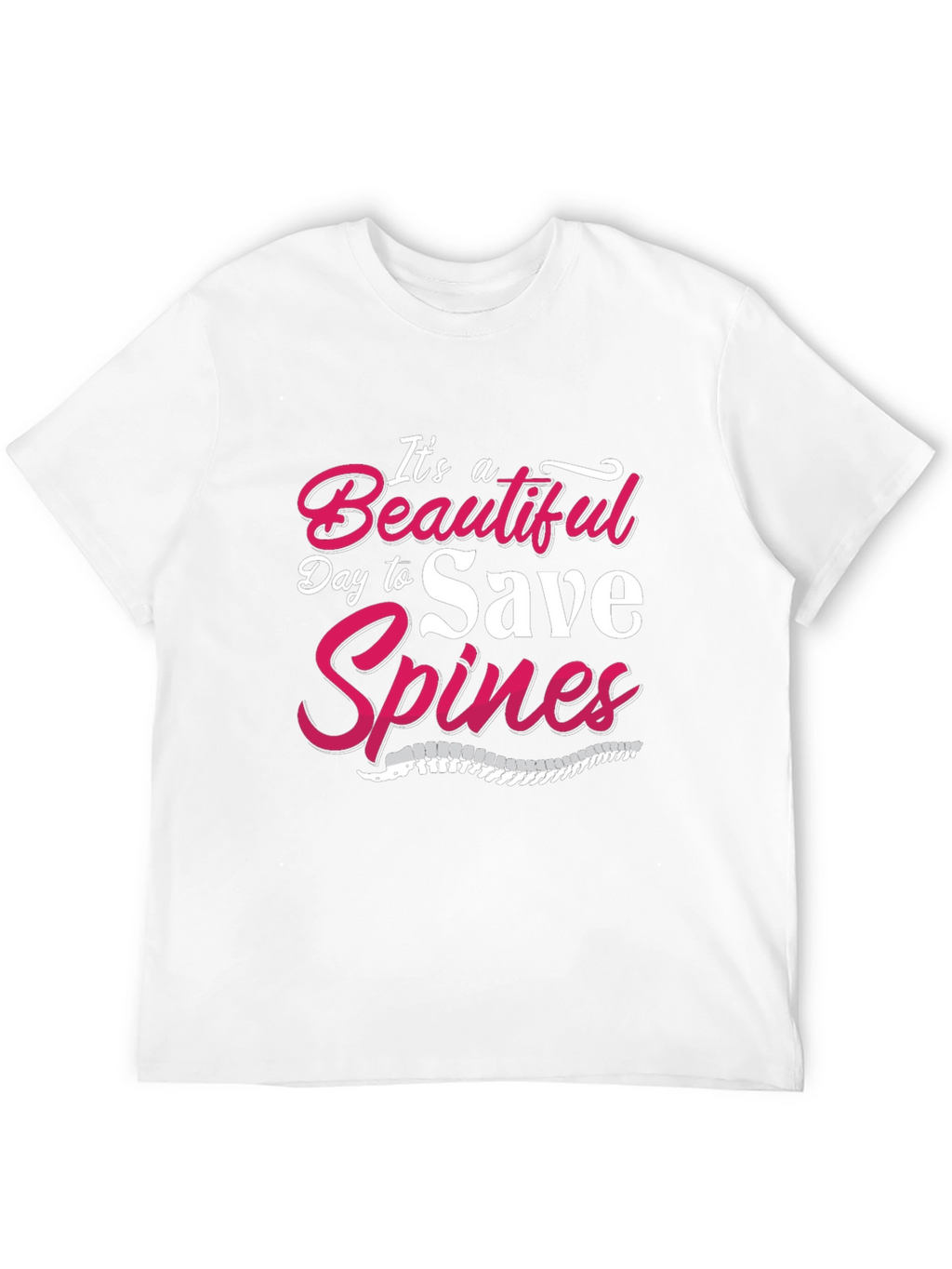 Its a Beautiful Day to Save Spines T-Shirt