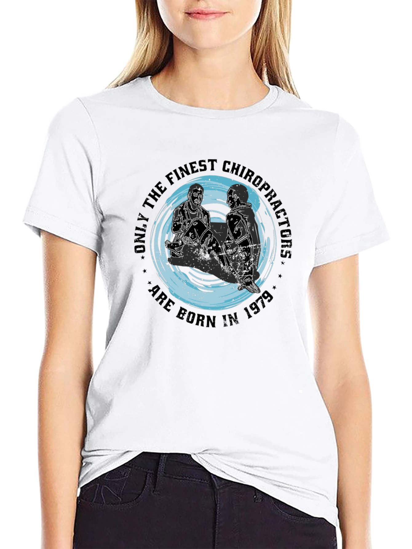 Finest Chiropractors Born in 1979 Black Tee