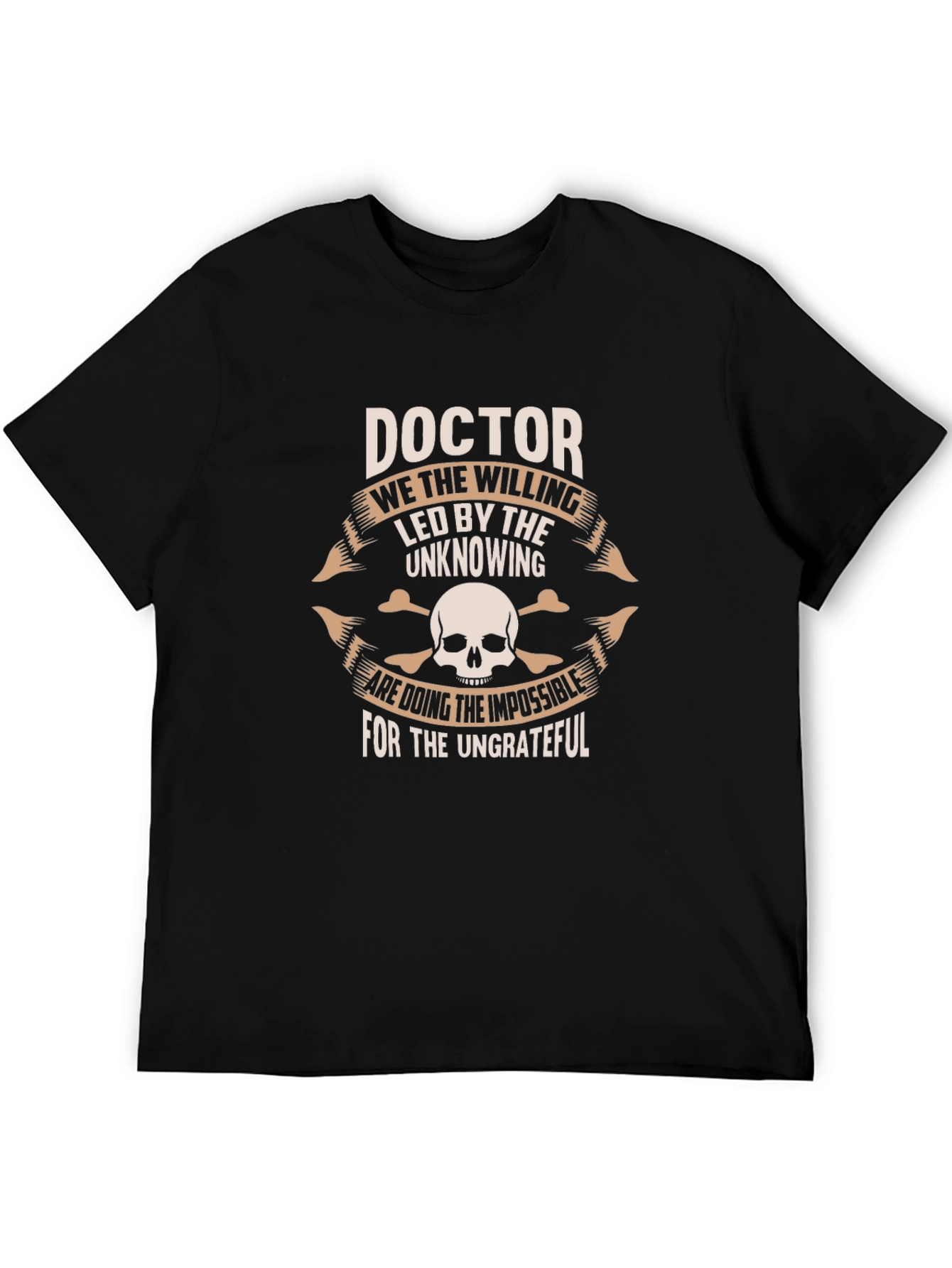 Doctor T-Shirt - The Willing & Ungrateful