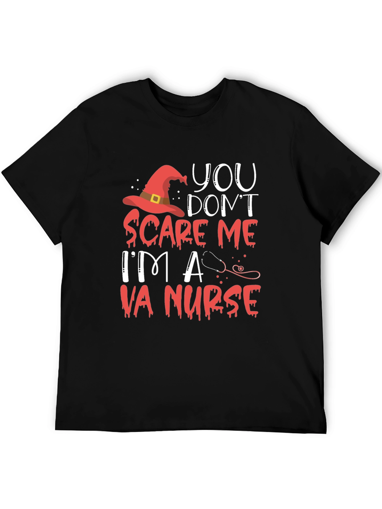 VA Nurse Halloween T-Shirt - You Dont Scare Me