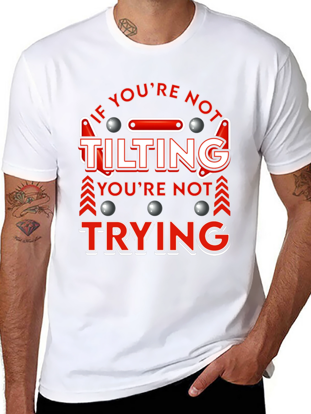 If Youre Not Tilting T-Shirt Pinball Player Funny Tee