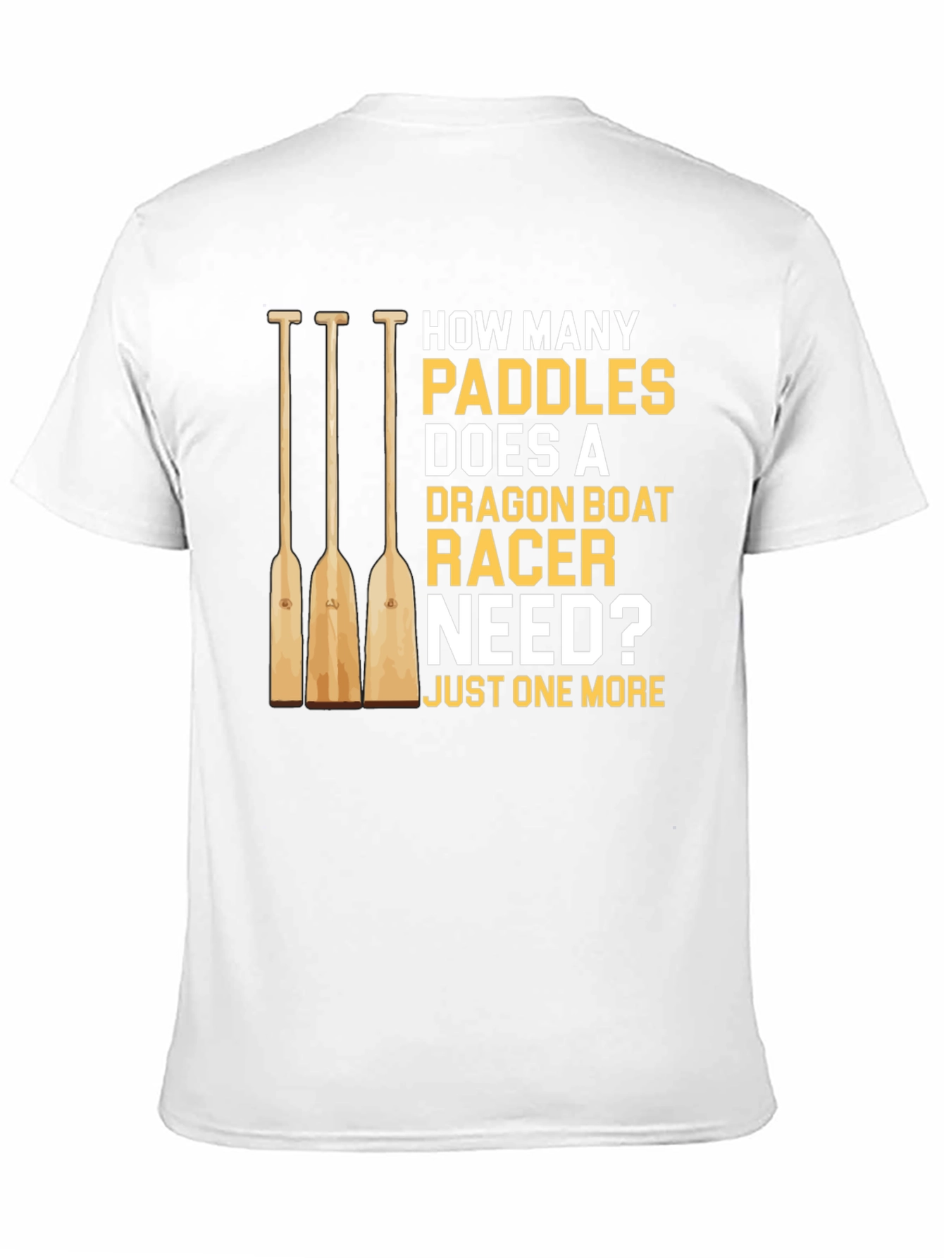 Dragon Boat Racer Paddles T-Shirt Funny Boating Tee