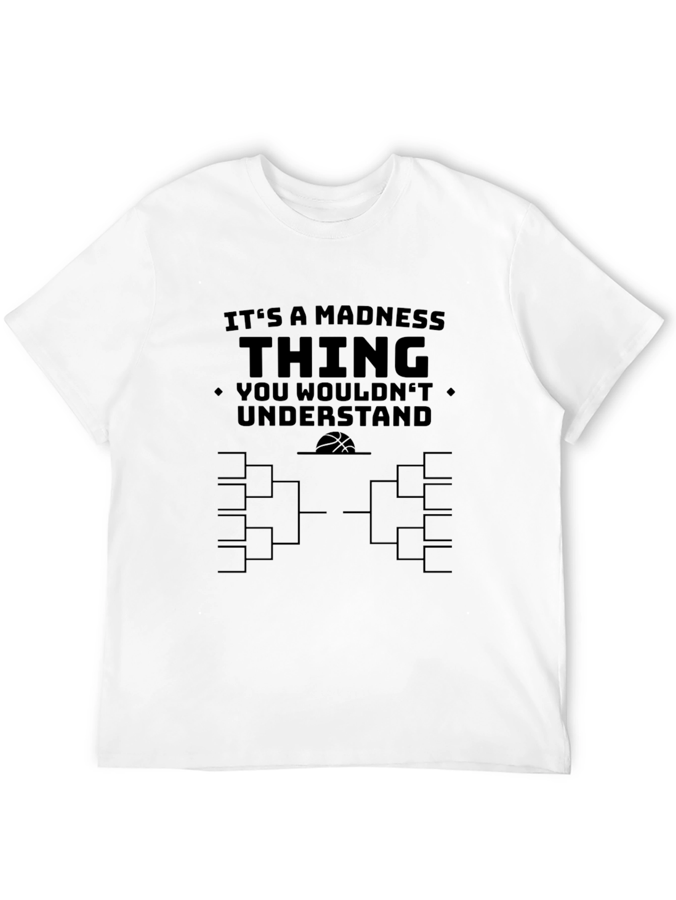 Madness Thing Tournament Bracket Black T-Shirt