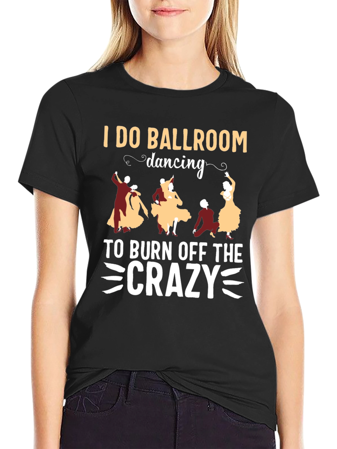 Ballroom Dancing Crazy T-Shirt - Funny Dance Tee