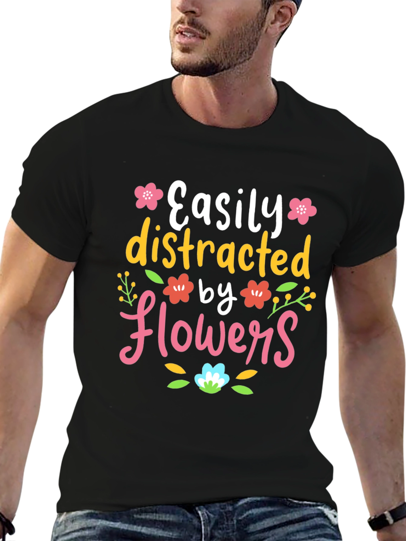 Easily Distracted by Flowers T-Shirt