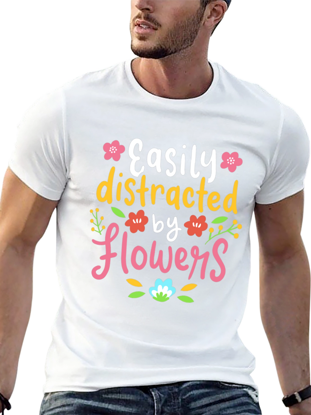 Easily Distracted by Flowers T-Shirt