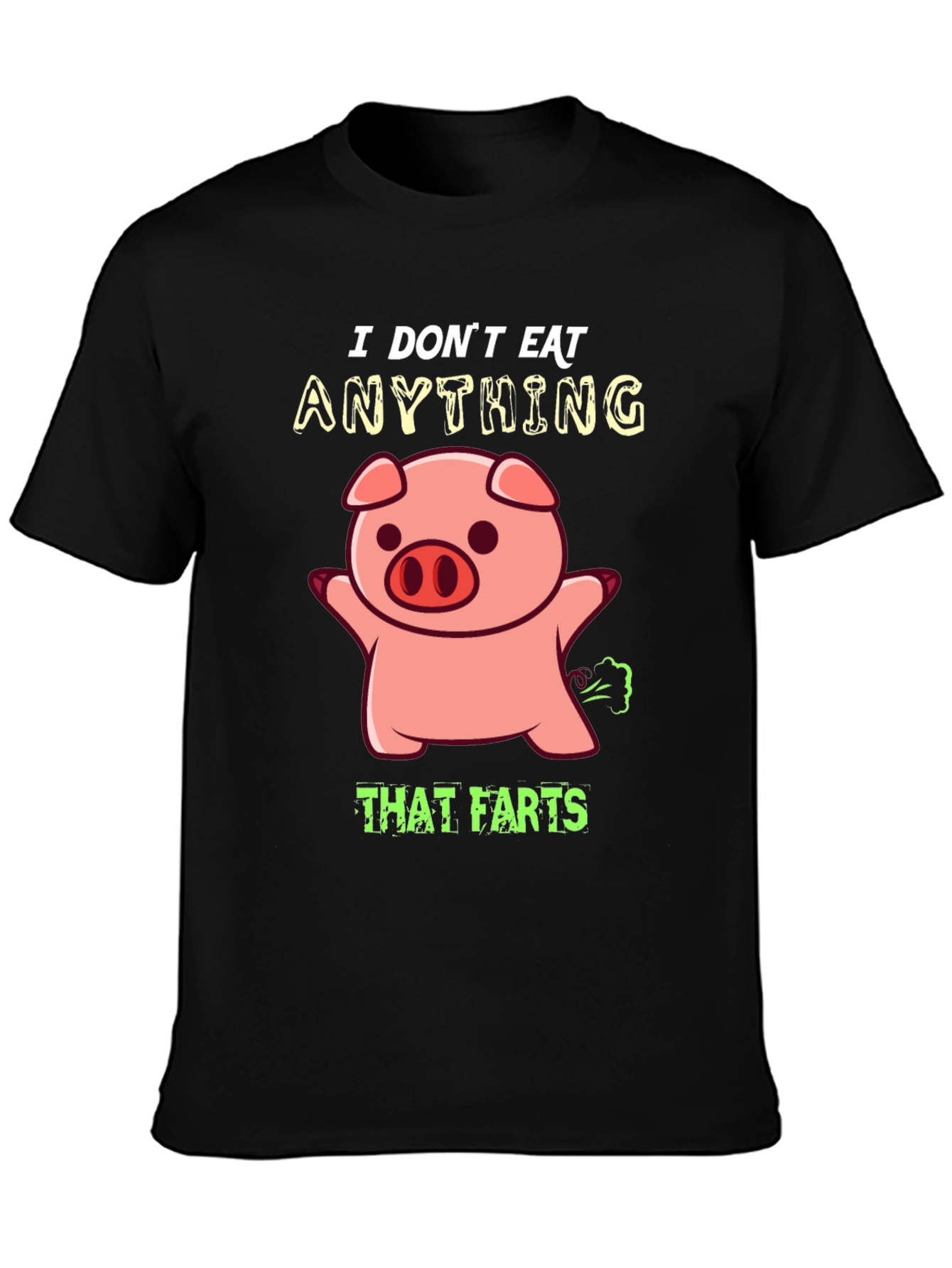 Funny Vegan T-Shirt - I Dont Eat Anything That Farts