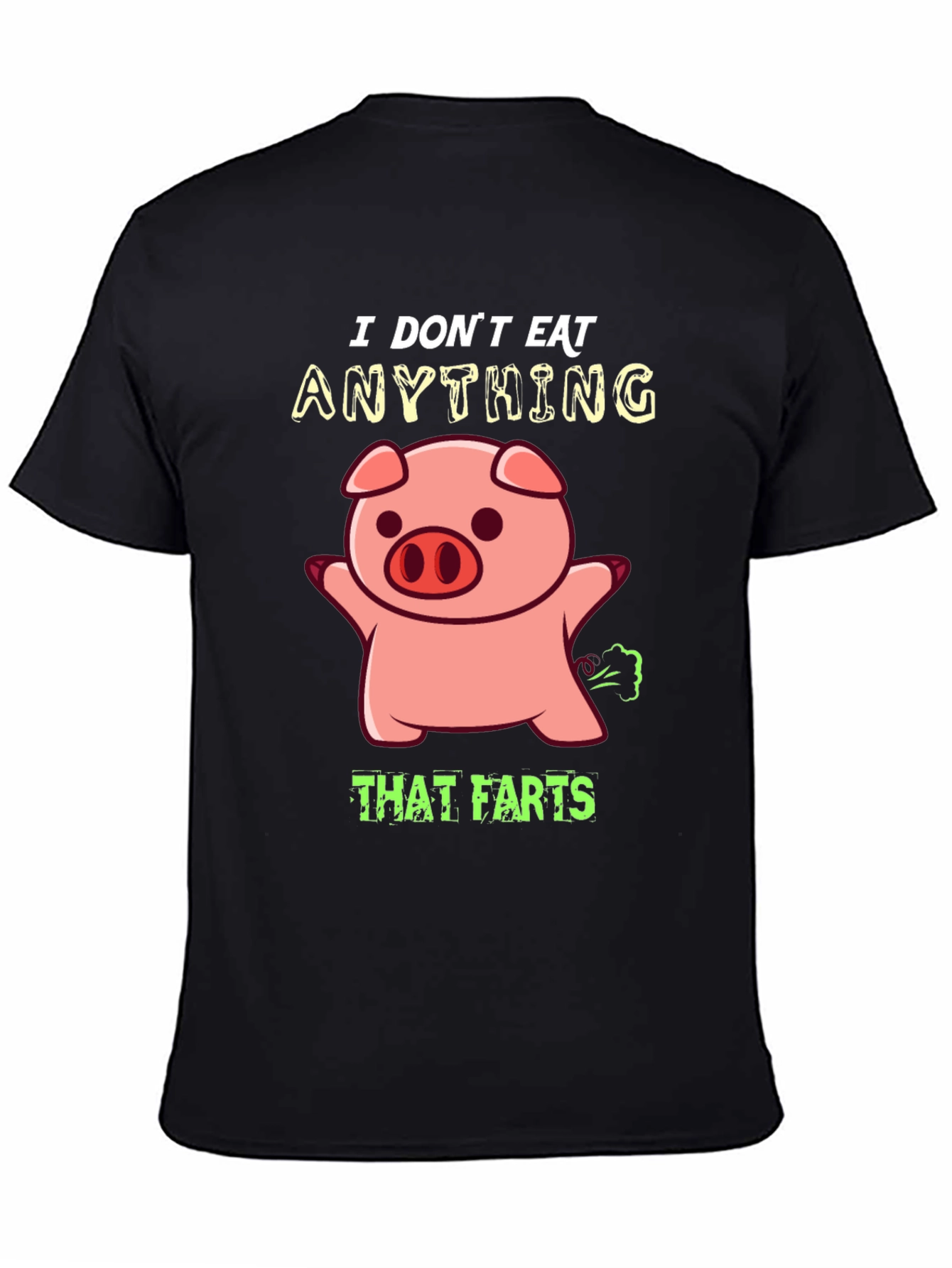 Funny Vegan T-Shirt - I Dont Eat Anything That Farts