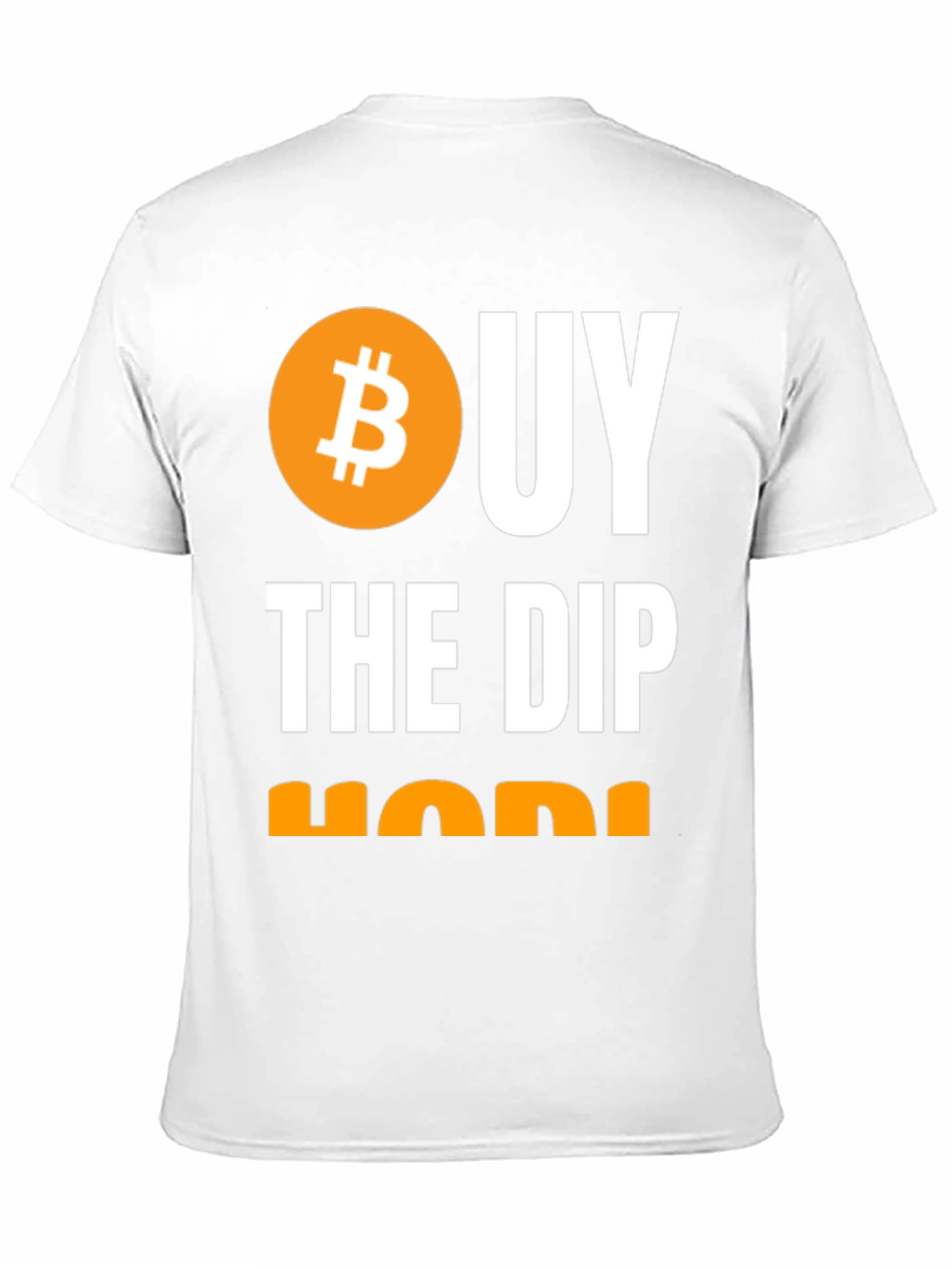 Buy The Dip HODL Crypto Bitcoin T-Shirt