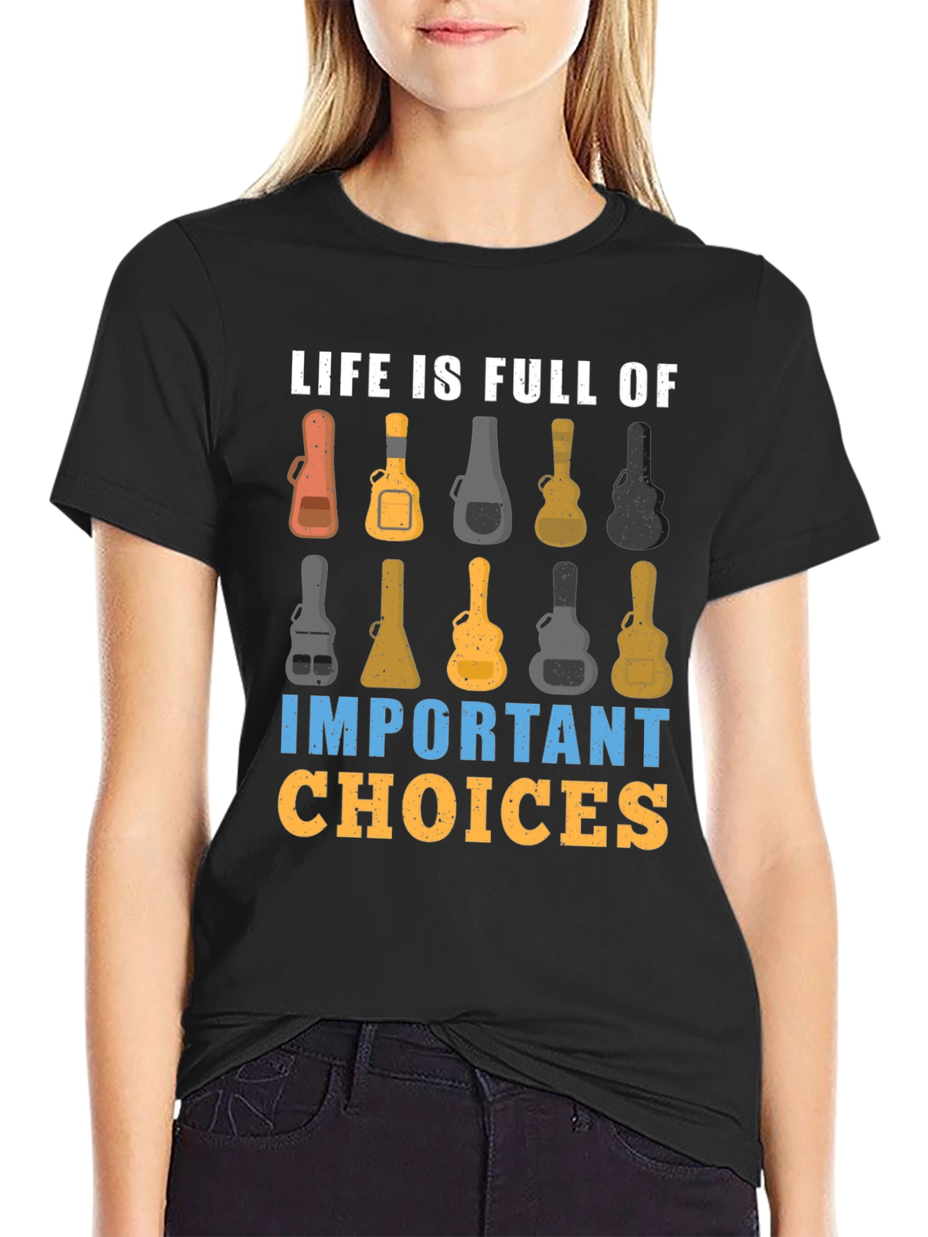 Life is Full of Important Guitar Choices T-Shirt