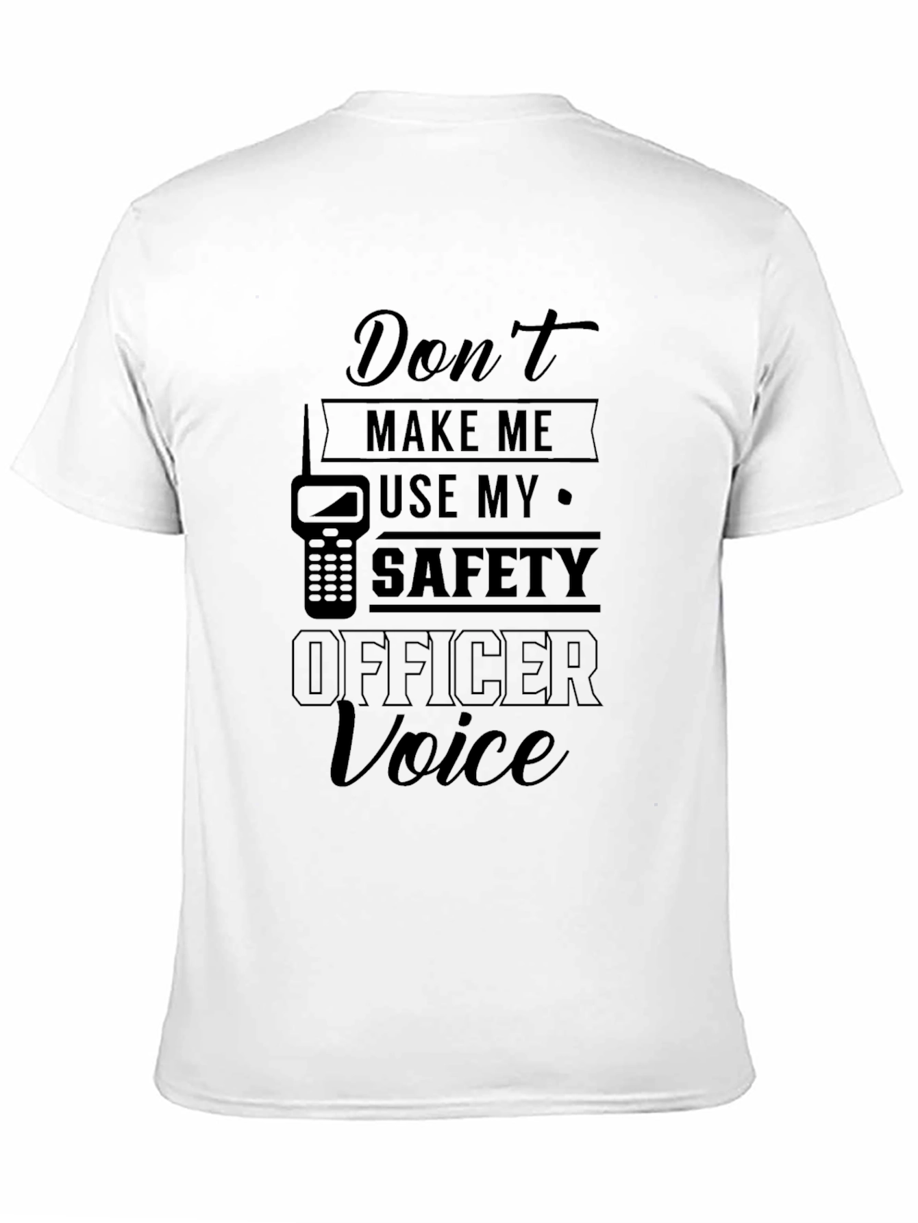 Safety Officer Voice T-Shirt - Black Novelty Tee