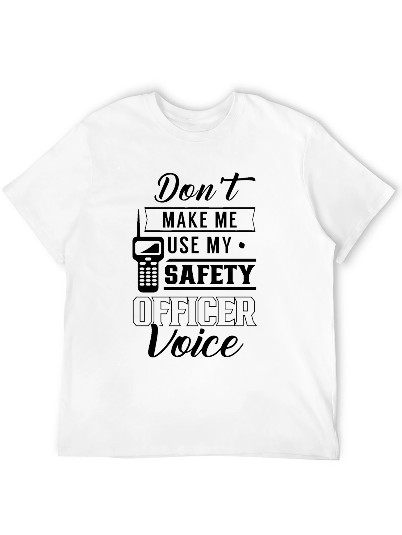 Safety Officer Voice T-Shirt - Black Novelty Tee