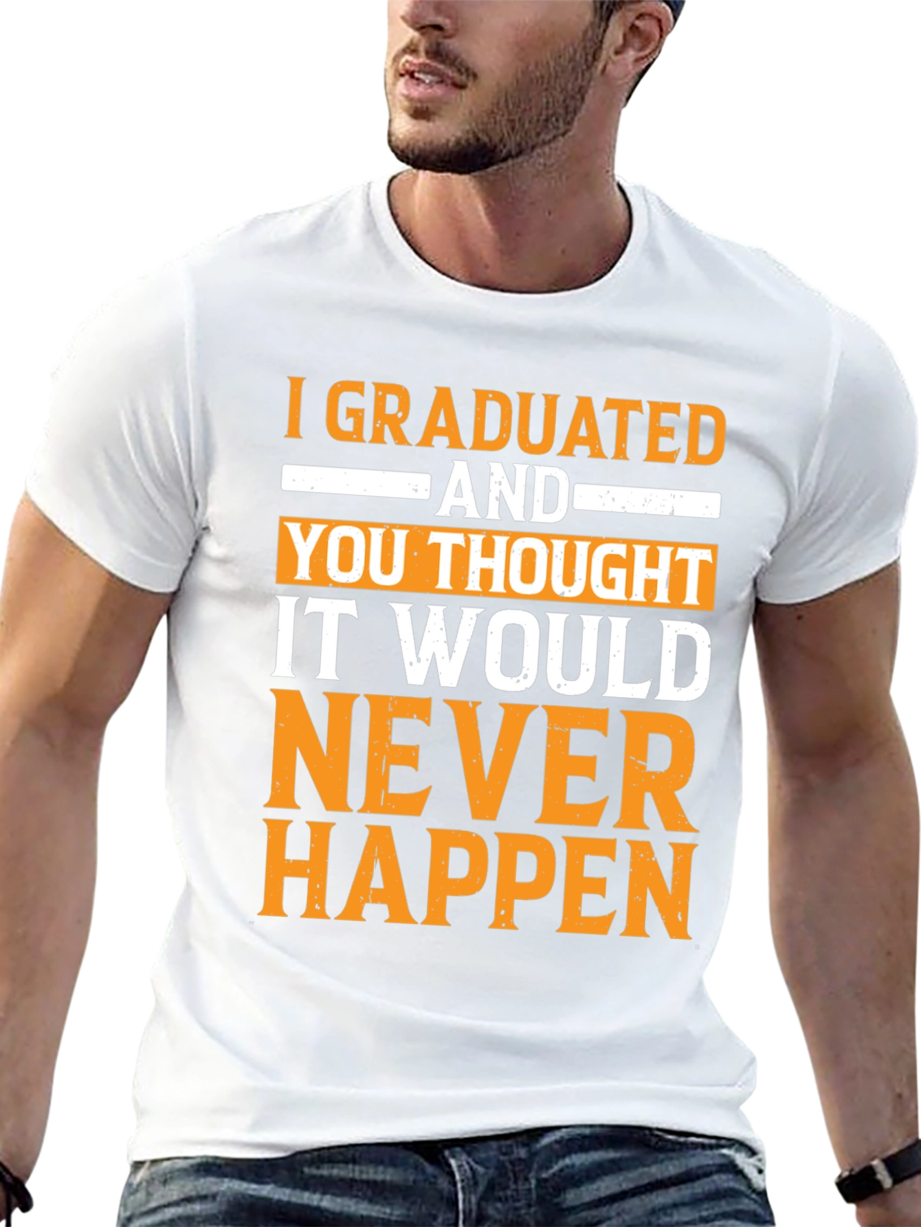 Graduated! Never Happen Funny Graduation T-Shirt