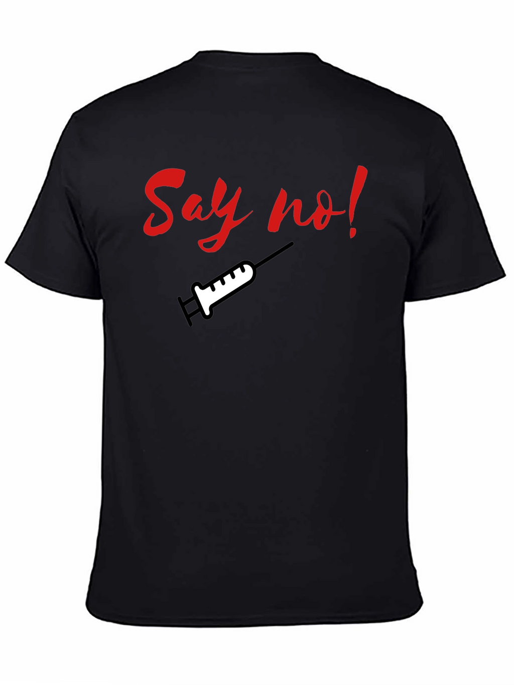 Say No! T-Shirt - Protest Tee