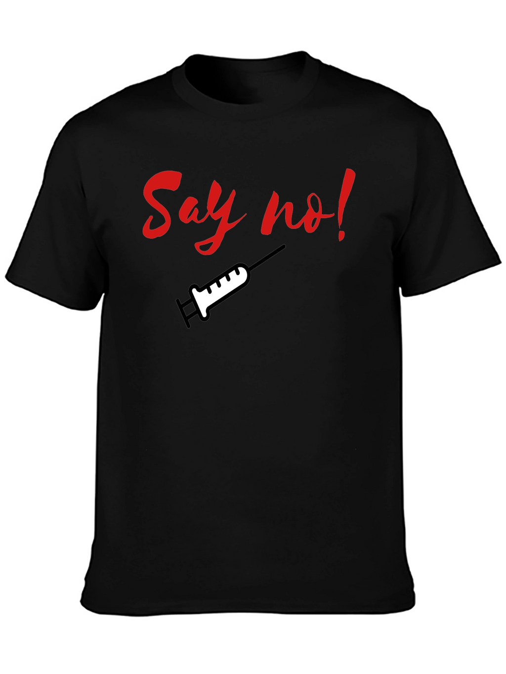 Say No! T-Shirt - Protest Tee