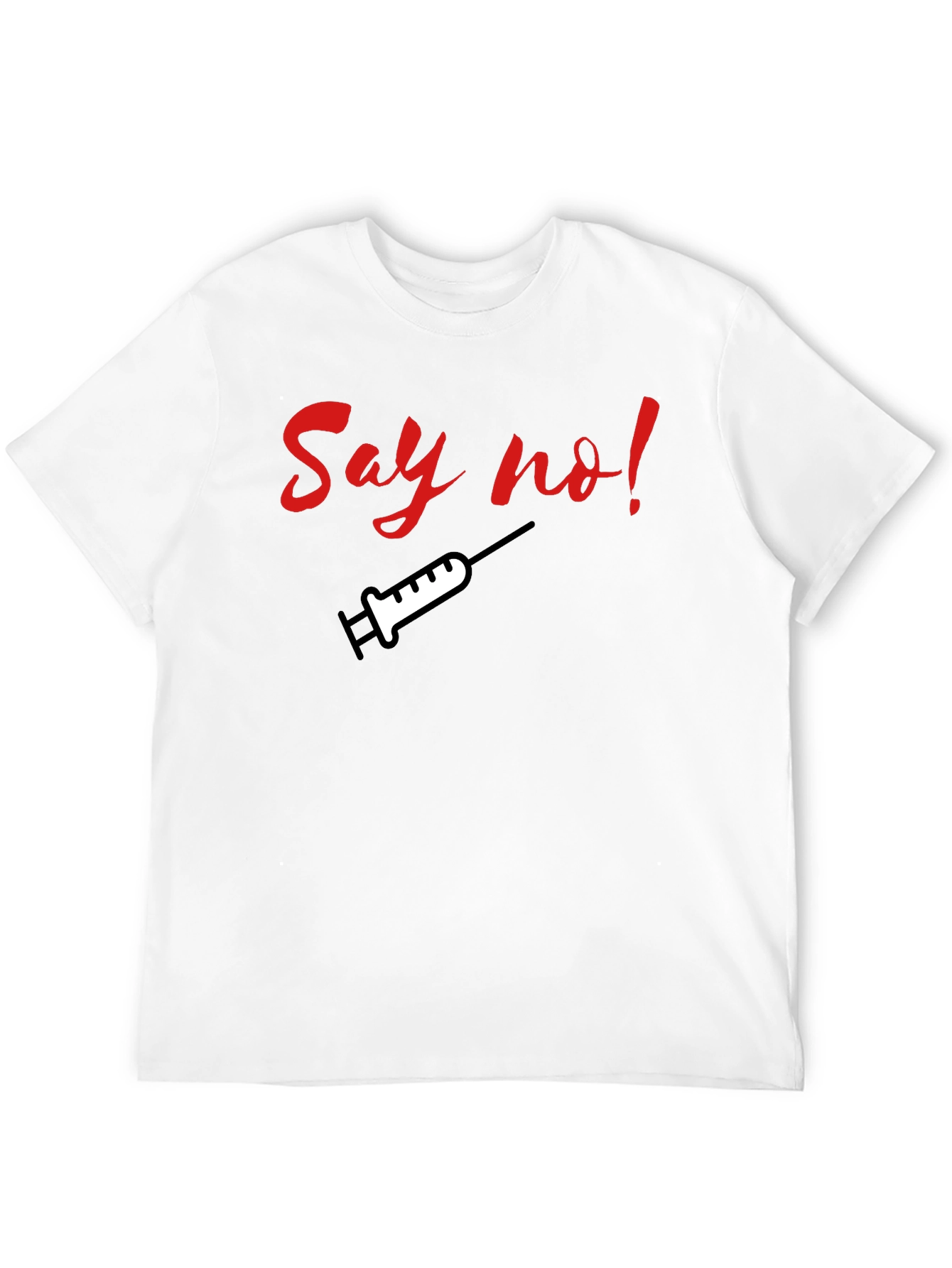 Say No! T-Shirt - Protest Tee