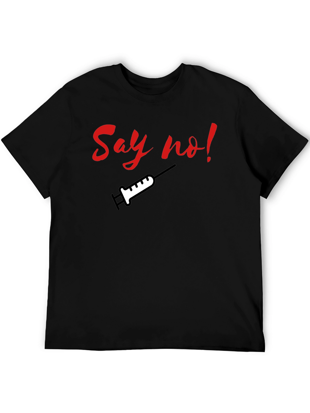 Say No! T-Shirt - Protest Tee