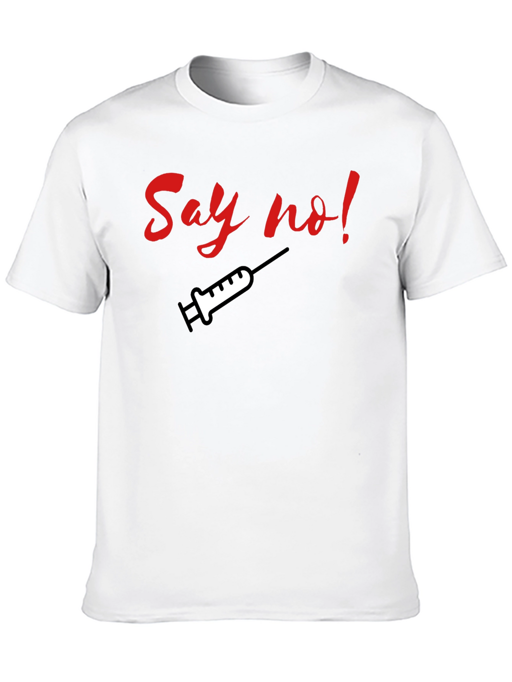 Say No! T-Shirt - Protest Tee