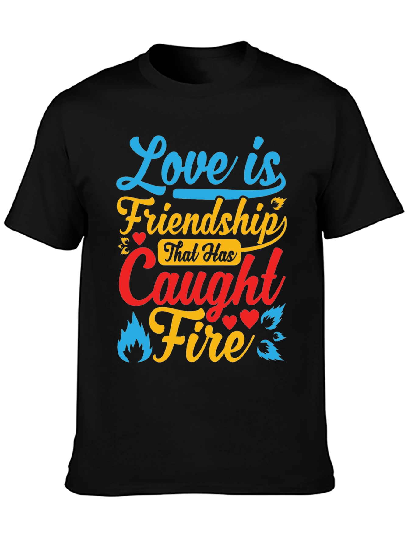 Love is Friendship T-Shirt - Relationship Goals