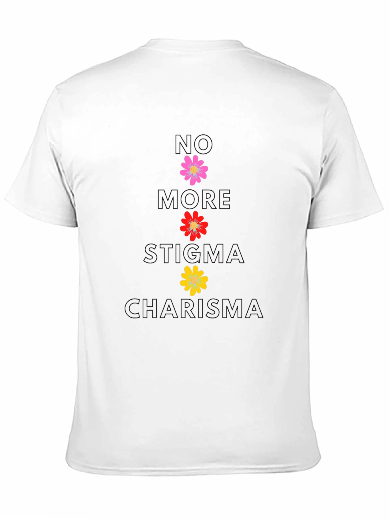 No More Stigma Charisma Floral T-Shirt