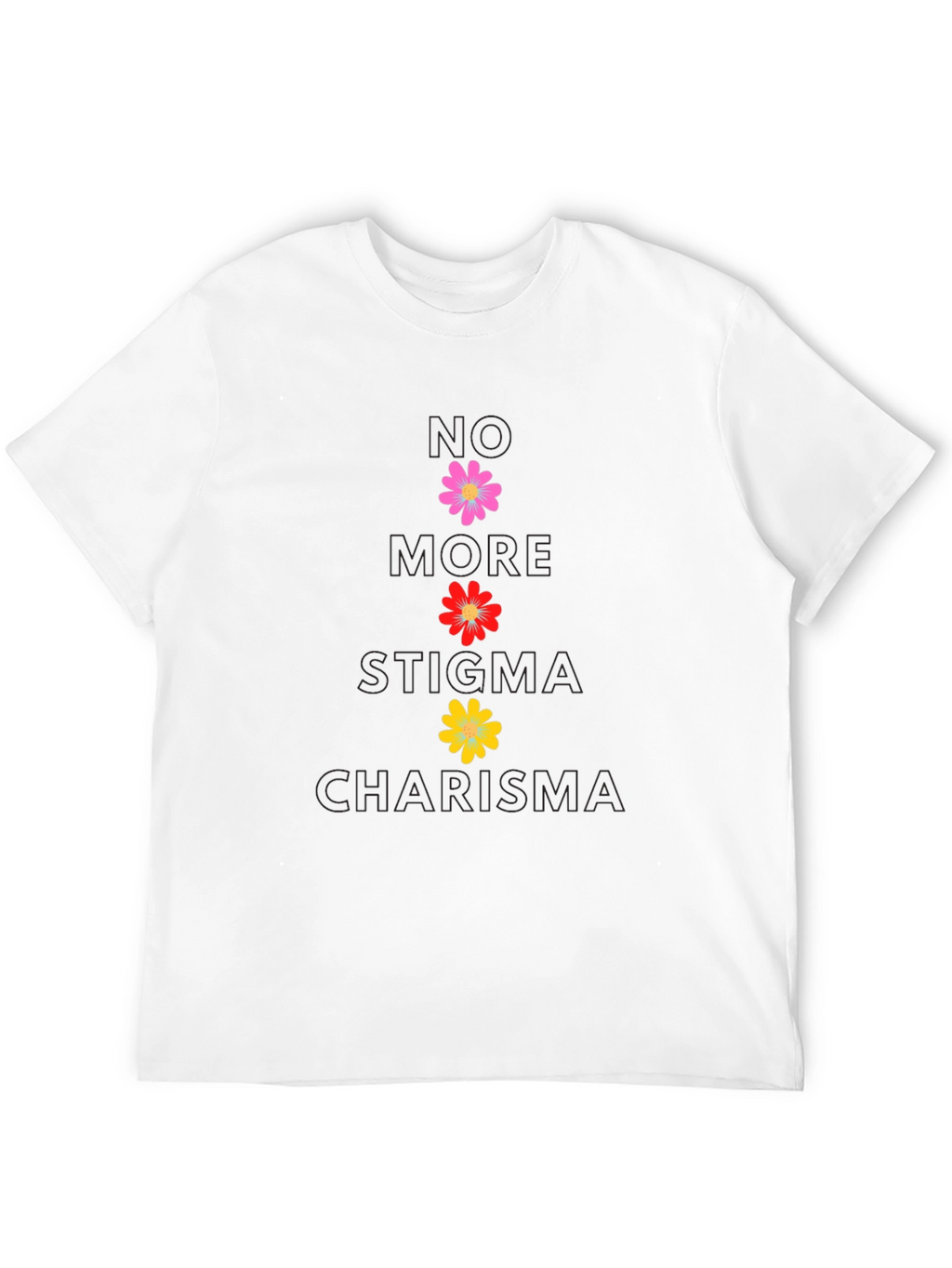 No More Stigma Charisma Floral T-Shirt