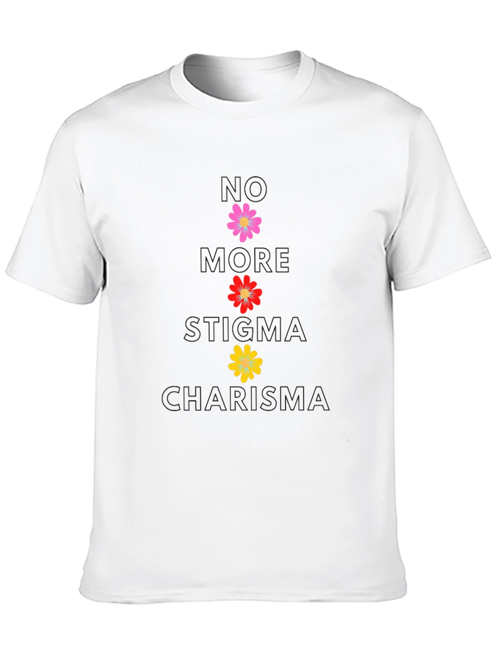 No More Stigma Charisma Floral T-Shirt