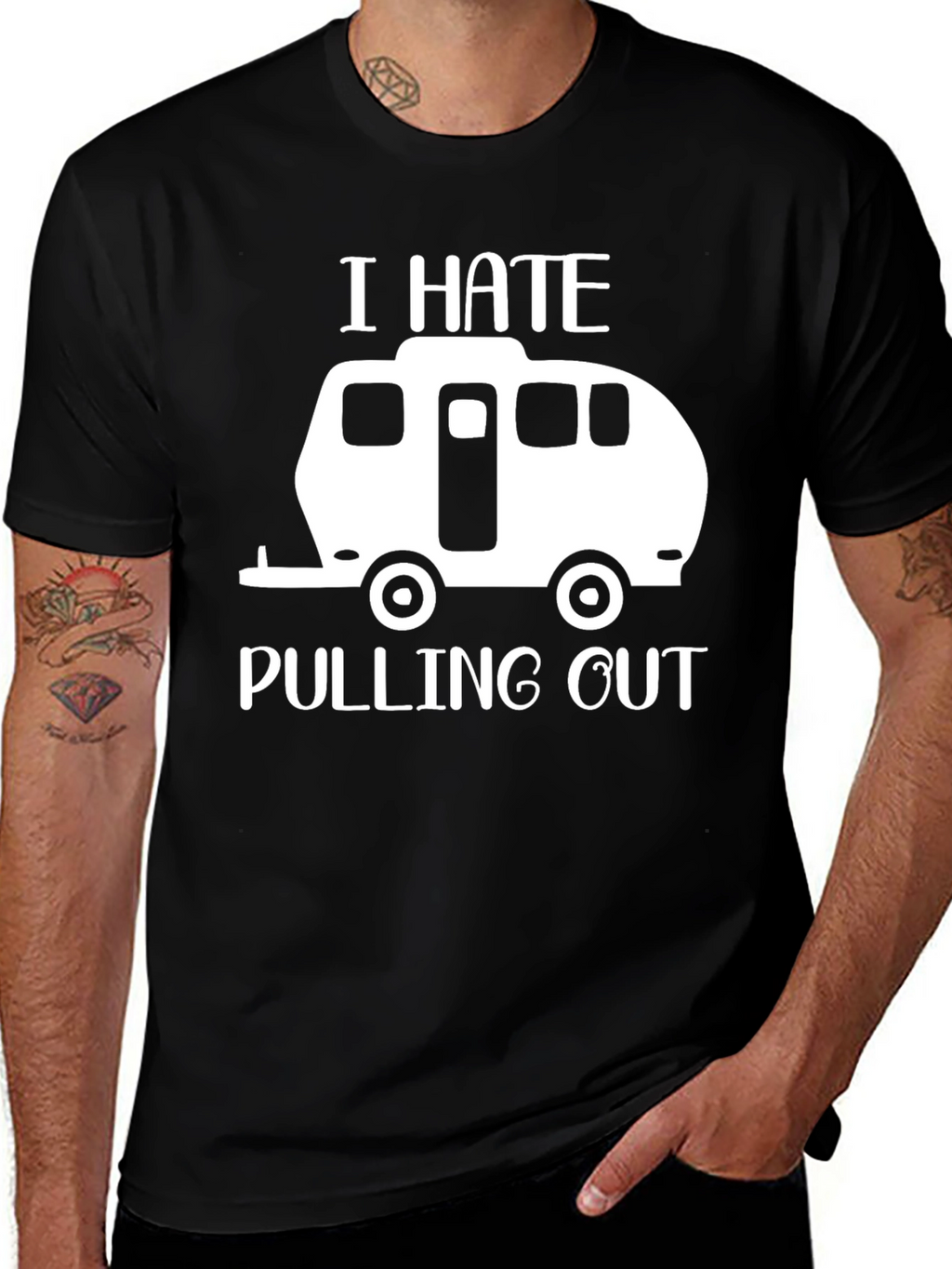 I Hate Pulling Out Funny Camping T-Shirt