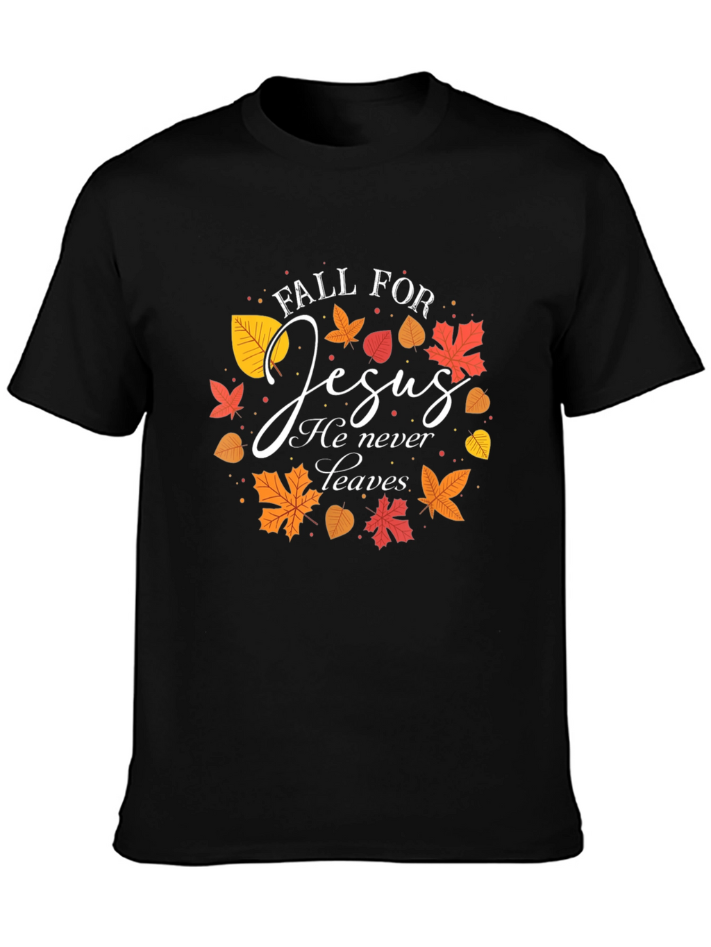 Fall For Jesus T-Shirt Autumn Christian Apparel