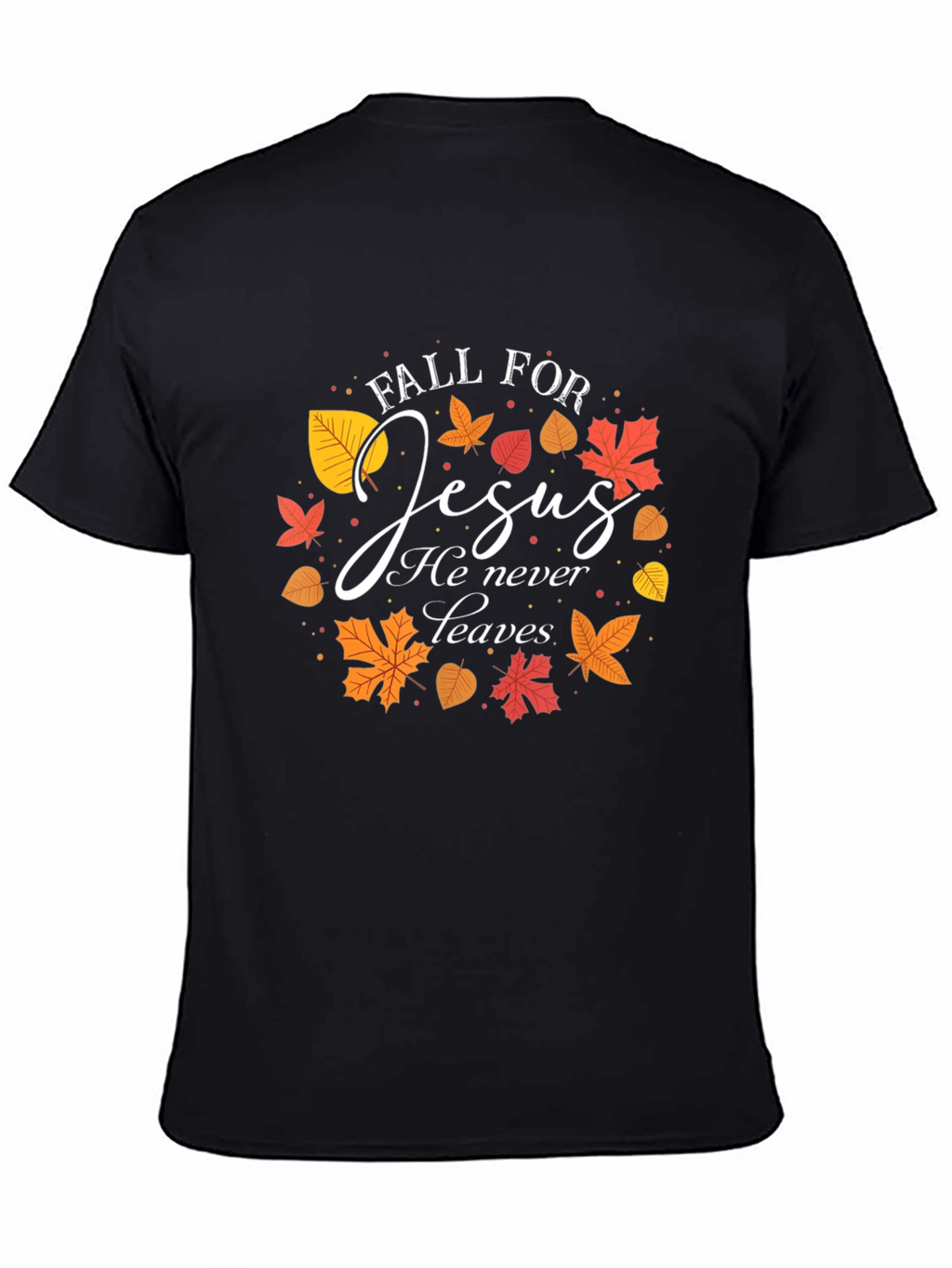 Fall For Jesus T-Shirt Autumn Christian Apparel