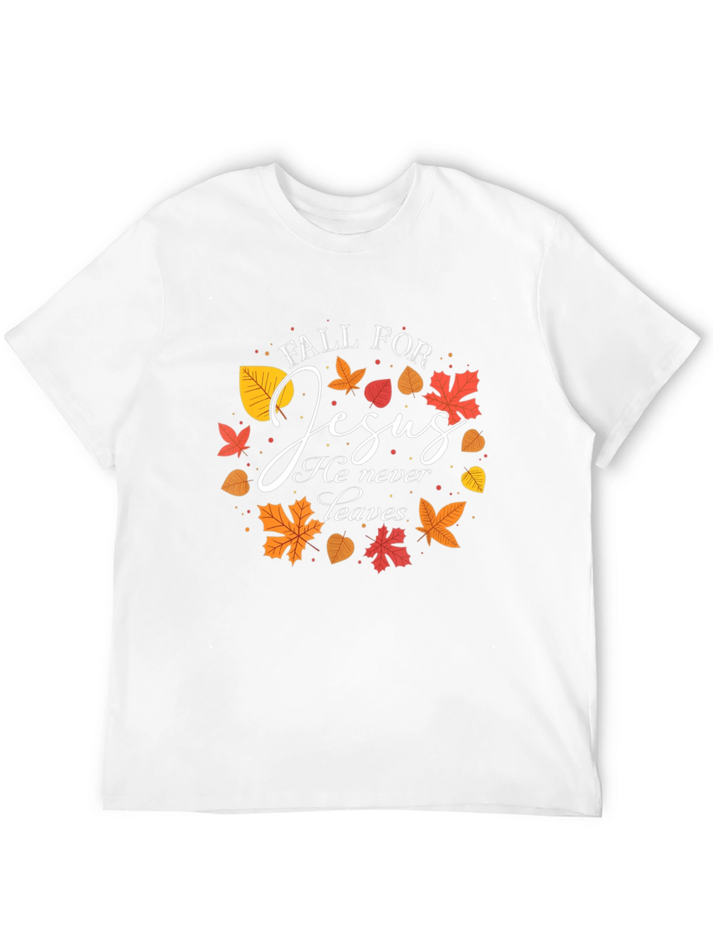 Fall For Jesus T-Shirt Autumn Christian Apparel