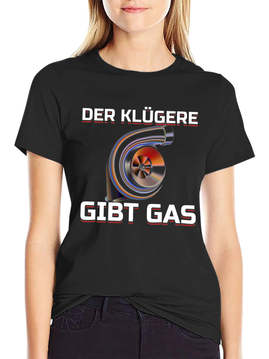 Der Klügere Gibt Gas Turbo T-Shirt