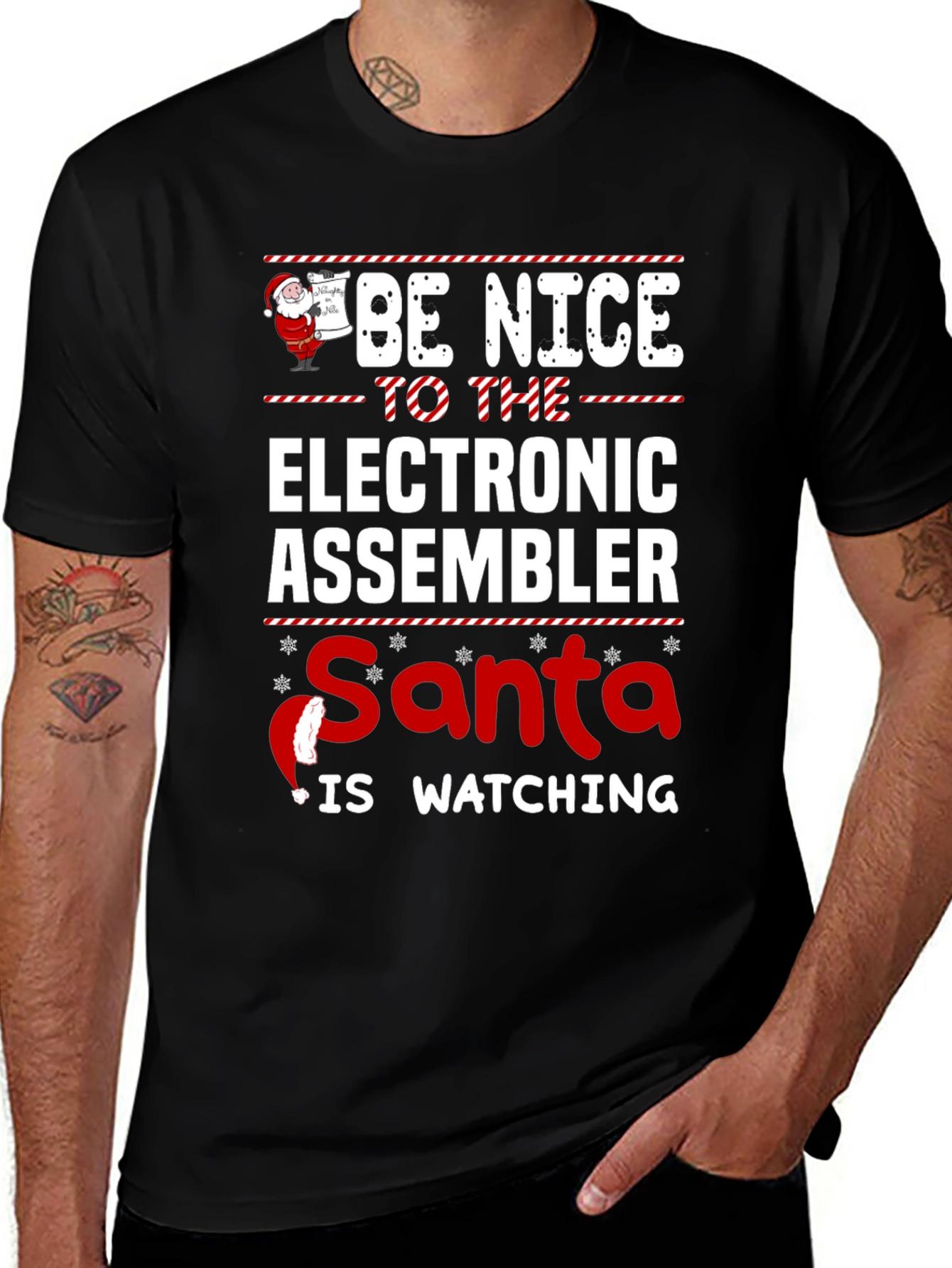 Be Nice To The Electronic Assembler Santa Is Watching T-Shirt