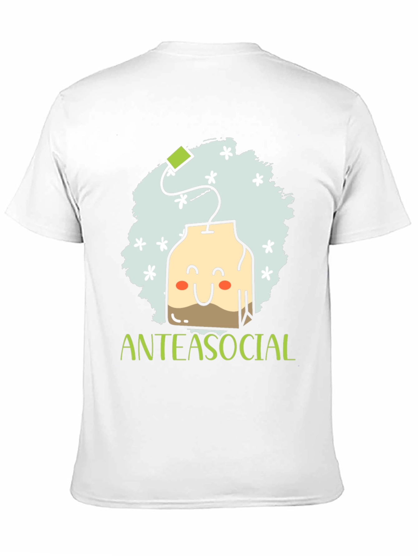 Anteasocial Funny Tea Lover Graphic T-Shirt