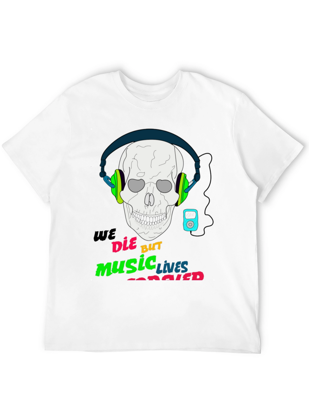 Music Never Dies T-Shirt