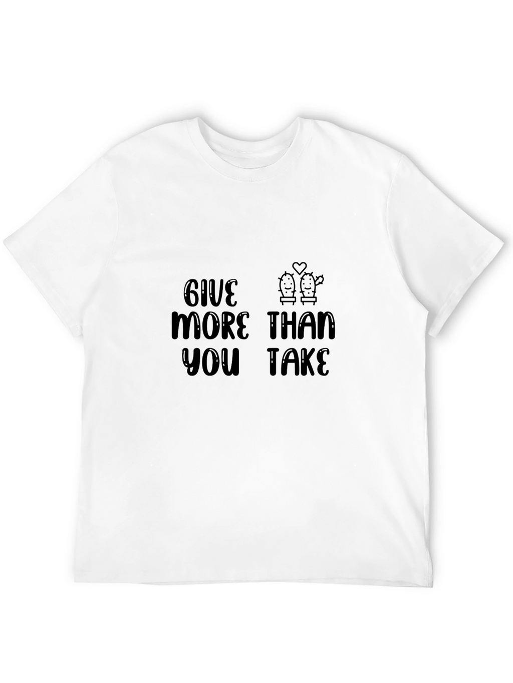 Give More Than You Take Black Graphic Tee