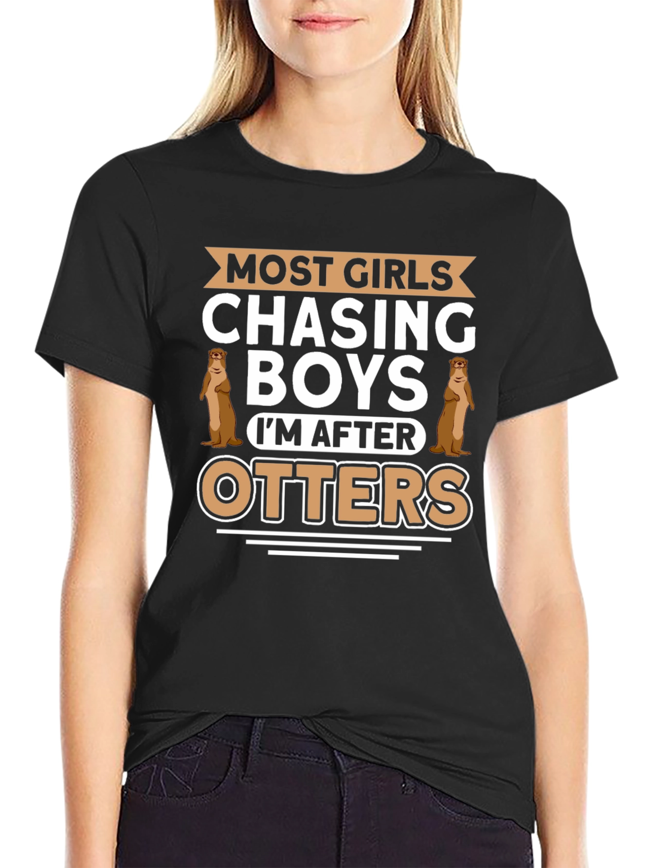 Otter Lover T-Shirt - Most Girls Chasing Boys