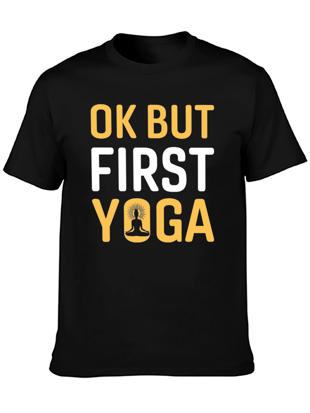 Yoga Lovers Tee: OK But First Yoga T-Shirt