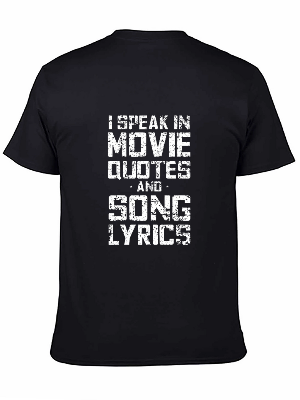Movie Quotes & Song Lyrics T-Shirt